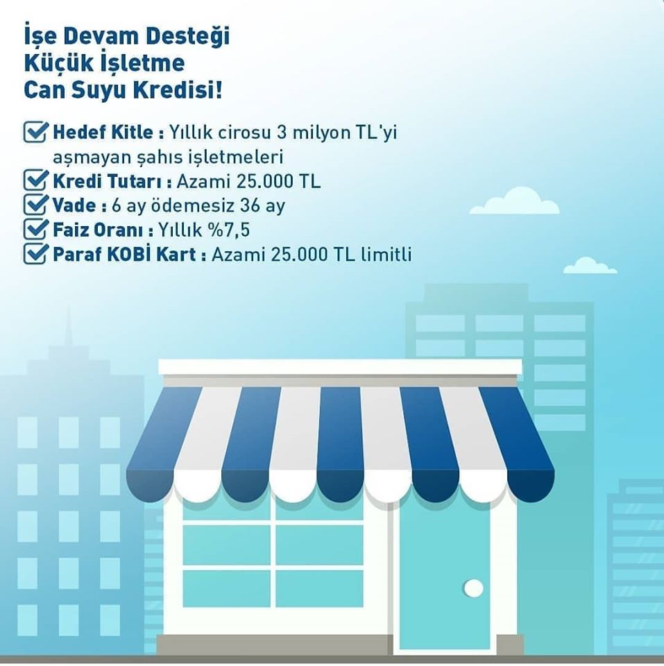 Halkbank İşe Devam Desteği - Küçük İşletme Can Suyu Kredisi
